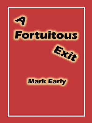 cover image of A Fortuitous Exit